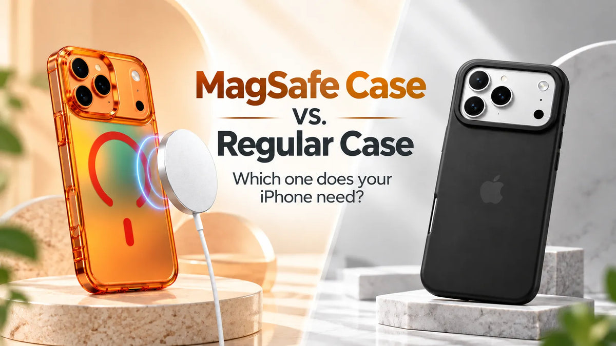 MagSafe Case vs Regular Case: Which Is Right for Your iPhone