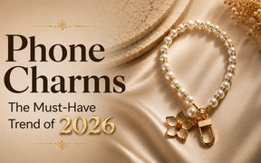 Why Phone Charms Are the Must-Have Accessory in 2026